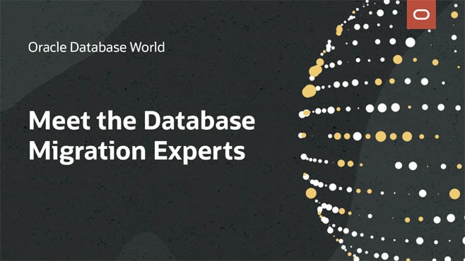Meet the Experts: Database Migration Deep Dive